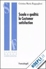 Hoepli SCUOLA E QUALITA': LA CUSTOMER SATISFACTION