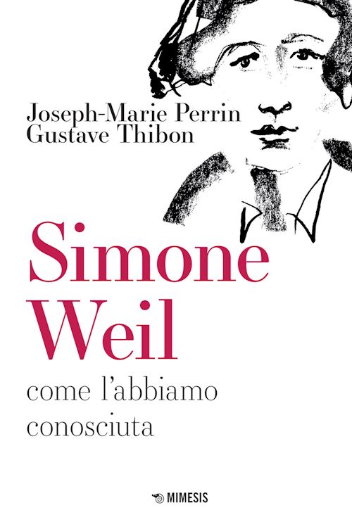 Hoepli SIMONE WEIL COME L'ABBIAMO CONOSCIUTA