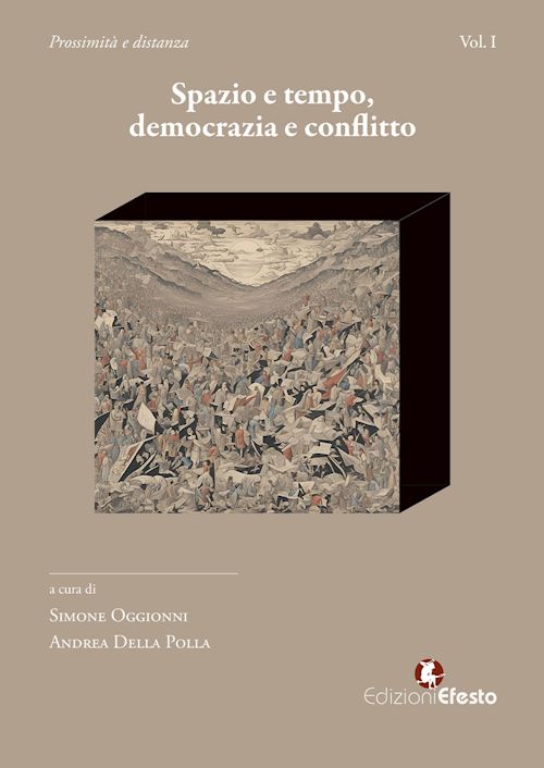 Hoepli Spazio e tempo. Democrazia e conflitto