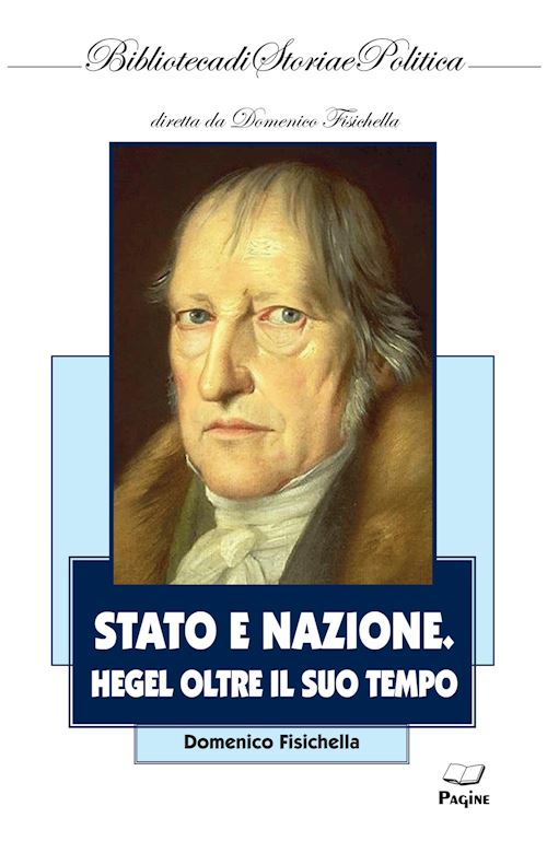 Hoepli STATO E NAZIONE. HEGEL OLTRE IL SUO TEMPO