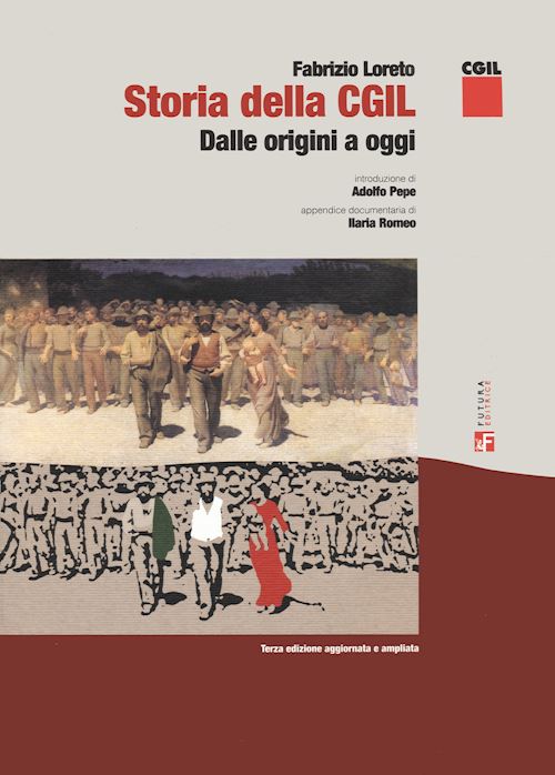 Hoepli STORIA DELLA CGIL Dalle origini a oggi