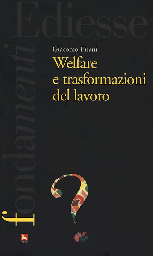 Hoepli WELFARE E TRASFORMAZIONE DEL LAVORO