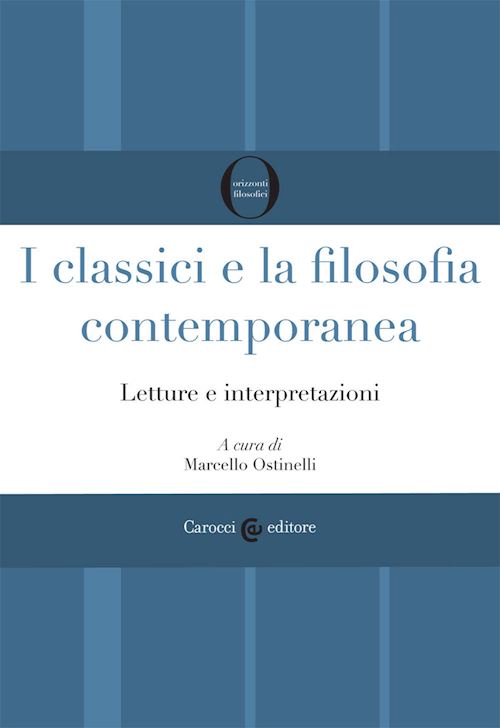 Hoepli I classici e la filosofia contemporanea. Letture e interpretazioni