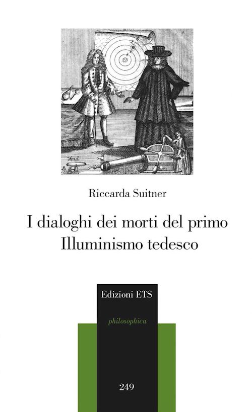 Hoepli I DIALOGHI DEI MORTI DEL PRIMO ILLUMINISMO TEDESCO