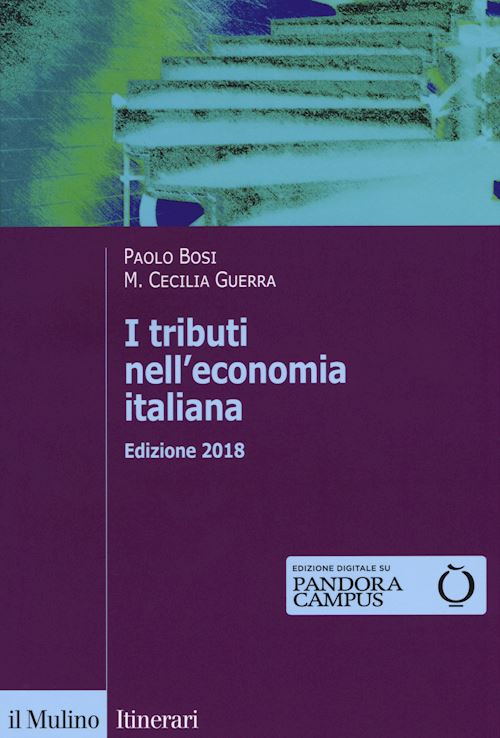 Hoepli I TRIBUTI NELL'ECONOMIA ITALIANA EDIZIONE 2018