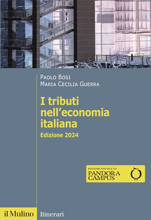 Hoepli I TRIBUTI NELL'ECONOMIA ITALIANA. NUOVA EDIZ. Edizione 2024