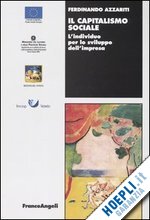 Hoepli IL CAPITALISMO SOCIALE L'INDIVIDUO PER LO SVILUPPO DELL'IMPRESA