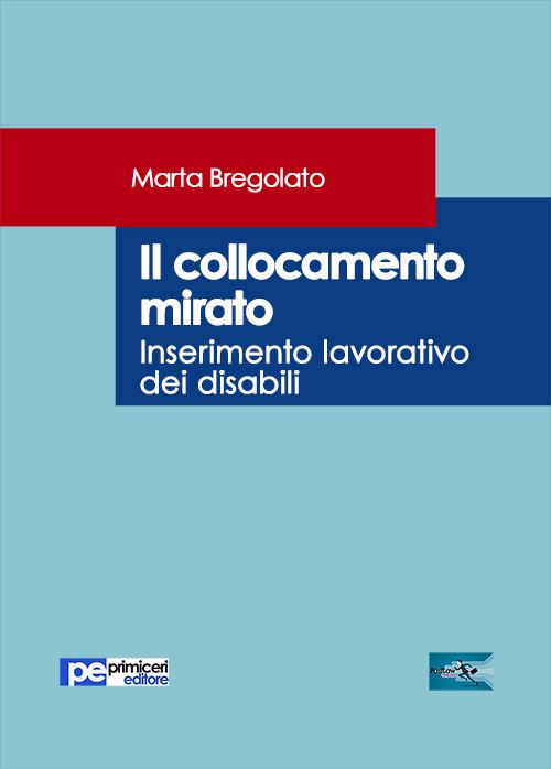 Hoepli IL COLLOCAMENTO MIRATO. INSERIMENTO LAVORATIVO DEI DISABILI