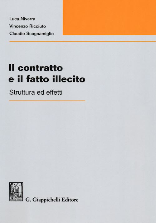 Hoepli IL CONTRATTO E IL FATTO ILLECITO Struttura ed effetti