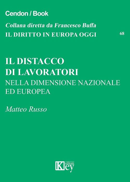 Hoepli IL DISTACCO DI LAVORATORI nella dimensione nazionale ed europea