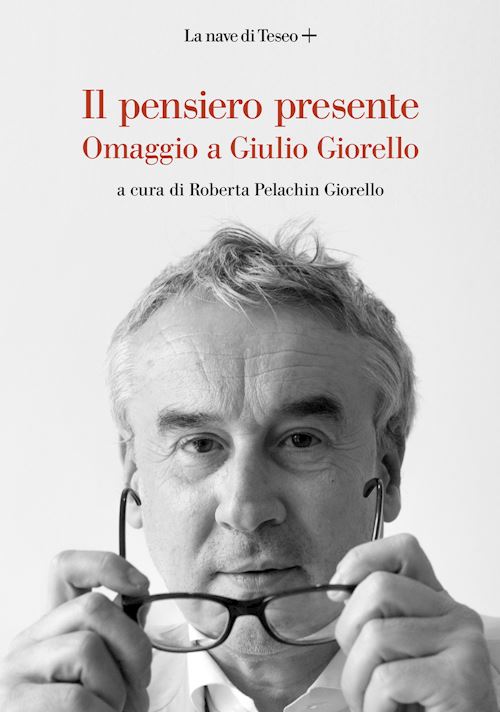 Hoepli IL PENSIERO PRESENTE OMAGGIO A GIULIO GIORELLO