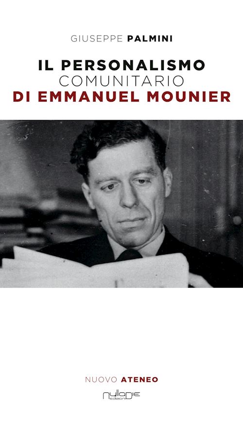 Hoepli Il personalismo comunitario di Emmanuel Mounier