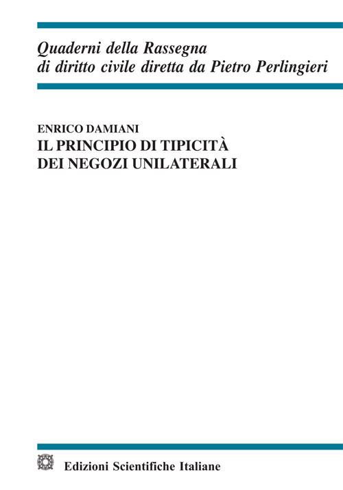 Hoepli IL PRINCIPIO DI TIPICITA' DEI NEGOZI UNILATERALI