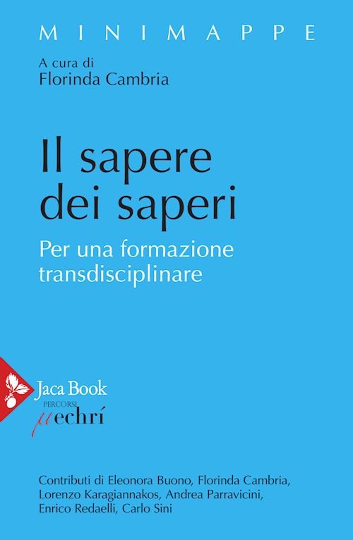 Hoepli IL SAPERE DEI SAPERI PER UNA FORMAZIONE TRANSDISCIPLINARE