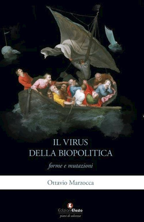 Hoepli IL VIRUS DELLA BIOPOLITICA: FORME E MUTAZIONI