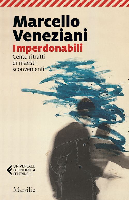 Hoepli IMPERDONABILI CENTO RITRATTI DI MAESTRI SCONVENIENTI