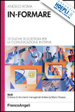 Hoepli IN-FORMARE TECNICHE DI SCRITTURA PER LA COMUNICAZIONE INTERNA