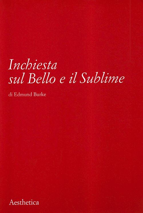Hoepli INCHIESTA SUL BELLO E IL SUBLIME NUOVA EDIZIONE