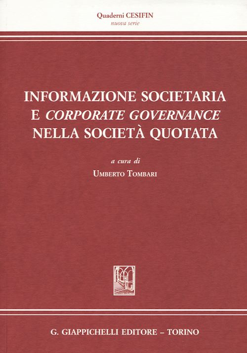 Hoepli INFORMAZIONE SOCIETARIA E CORPORATE GOVERNANCE NELLA SOCIETA' QUOTATA