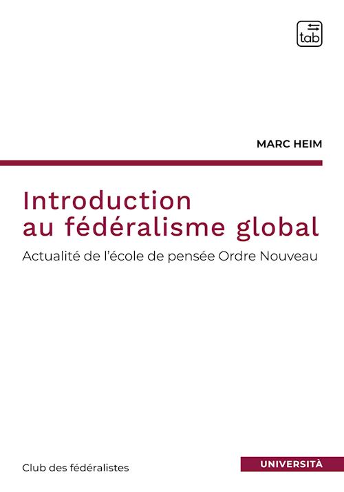 Hoepli Introduction au fédéralisme global. L'école de pensée ordre nouveau
