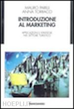 Hoepli INTRODUZIONE AL MARKETING. APPLICAZIONI E STRATEGIE NEL SETTORE TURISTICO APPLICAZIONI E STRATEGIE NEL SETTORE TURISTICO