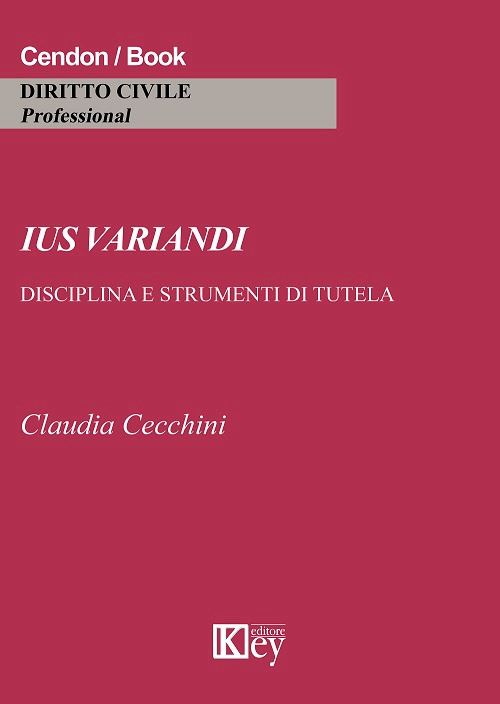 Hoepli IUS VARIANDI Disciplina e strumenti di tutela
