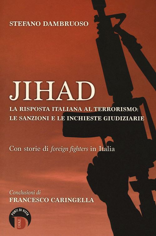 Hoepli JIHAD La risposta italiana al terrorismo: le sanzioni e le inchieste giudiziarie