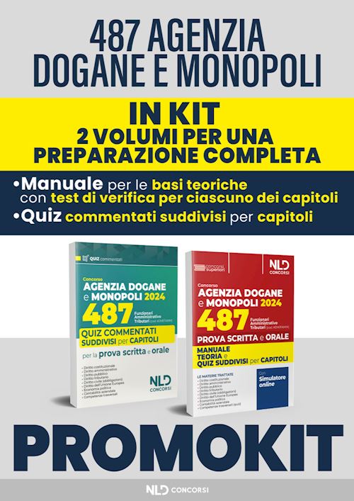 Hoepli Kit Concorso 487 posti Agenzia delle Dogane. Profilo Adm/Famm. Manuale + Quiz commentati per la prova scritta 2024