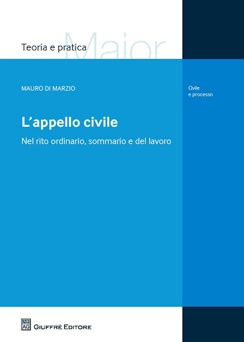 Hoepli L'APPELLO CIVILE Nel ritoo ordinario sommario e del lavoro