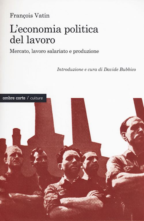Hoepli L'ECONOMIA POLITICA DEL LAVORO Mercato lavoro salariato e produzione