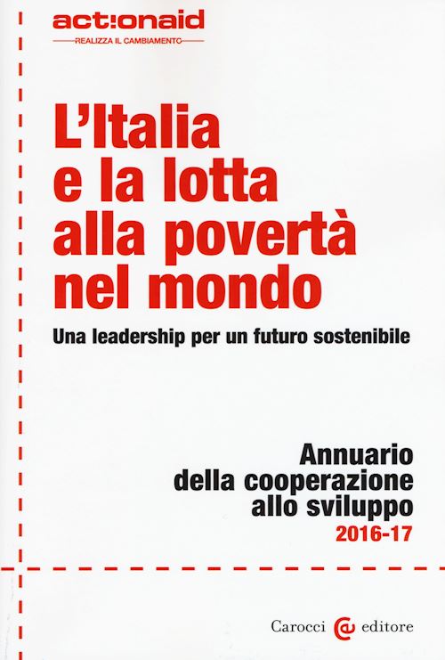 Hoepli L'ITALIA E LA LOTTA ALLA POVERTA' NEL MONDO Una Leadership per un futuro sostenibile