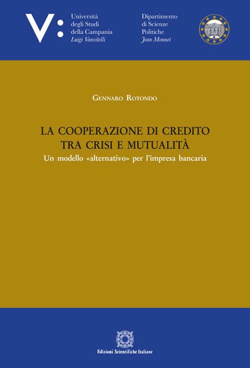 Hoepli LA COOPERAZIONE DI CREDITO TRA CRISI E MUTUALITA'