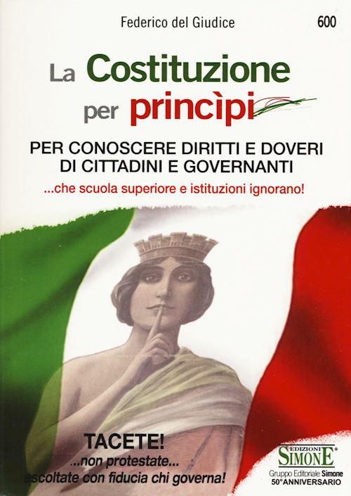 Hoepli LA COSTITUZIONE PER PRINCIPI per conoscere diritti e doveri di cittadini e governanti