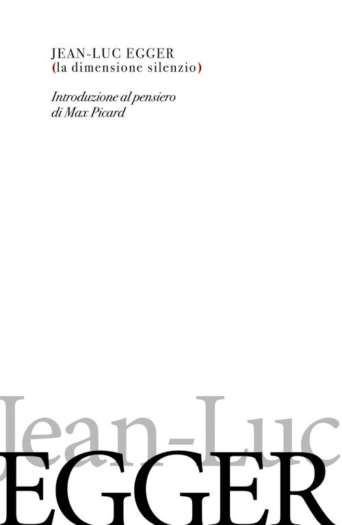 Hoepli LA DIMENSIONE SILENZIO. INTRODUZIONE AL PENSIERO DI MAX PICARD