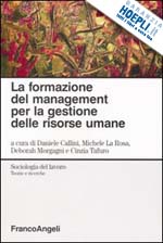 Hoepli LA FORMAZIONE DEL MANAGEMENT PER LA GESTIONE DELLE RISORSE UMANE
