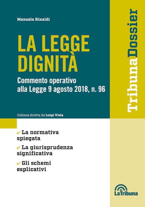 Hoepli LA LEGGE DIGNITA' Commento operativo alla Legge 9 agosto 2018 n. 96