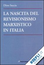 Hoepli La nascita del revisionismo marxistico in Italia