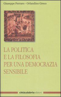 Hoepli La politica e la filosofia per una democrazia sensibile