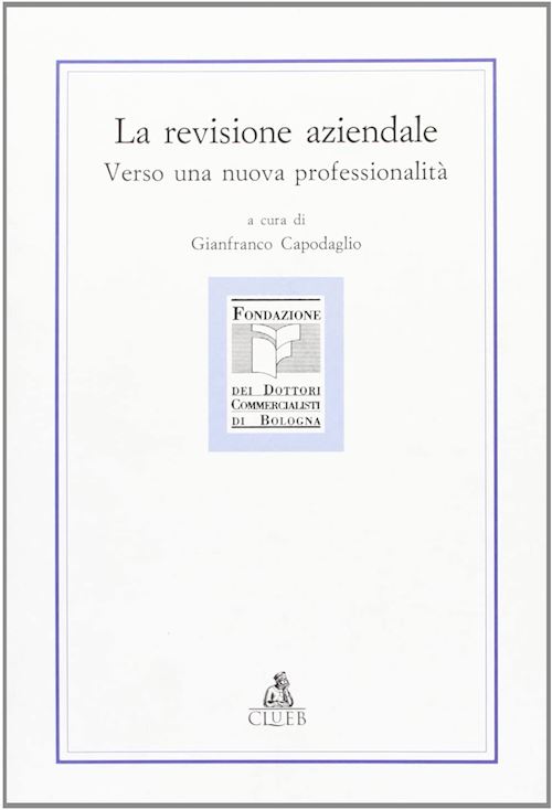 Hoepli La revisione aziendale. Verso una nuova professionalità