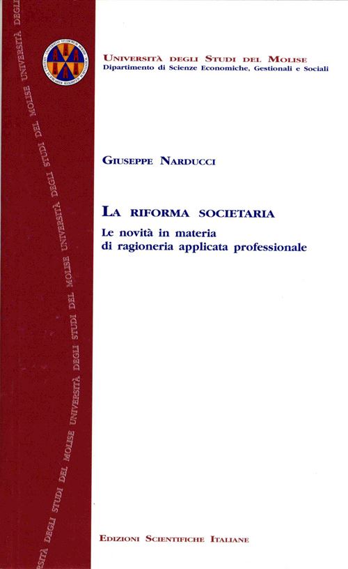 Hoepli La riforma societaria. Le novità in materia di ragioneria applicata professionale