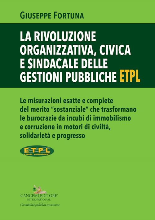Hoepli La rivoluzione organizzativa civica e sindacale delle gestioni pubbliche ETPL