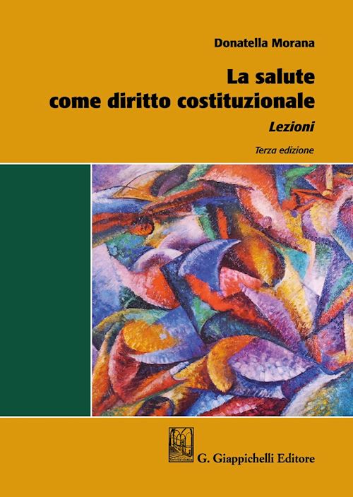 Hoepli LA SALUTE COME DIRITTO COSTITUZIONALE Lezioni
