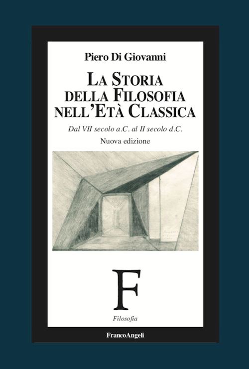 Hoepli La storia della filosofia nell'età classica. Dal VII secolo a. C. al II secolo d. C Nuova ediz