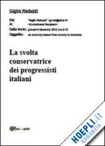 Hoepli La svolta conservatrice dei progressisti italiani