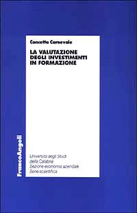 Hoepli LA VALUTAZIONE DEGLI INVESTIMENTI IN FORMAZIONE