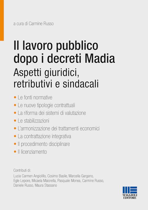 Hoepli LAVORO PUBBLICO DOPO I DECRETI MADIA Aspetti giuridici retributivi e sindacali