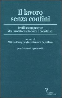 Hoepli LAVORO SENZA CONFINI. PROFILI E COMPETENZE DEI LAVORATORI AUTONOMI E COORDINATI PROFILI E COMPETENZE DEI LAVORATORI AUTONOMI E COORDINATI