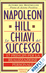 Hoepli LE CHIAVI DEL SUCCESSO 17 principi per la realizzazione personale