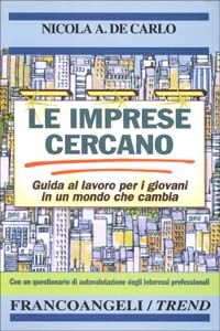Hoepli LE IMPRESE CERCANO GUIDA AL LAVORO PER I GIOVANI IN UN MONDO CHE CAMBIA