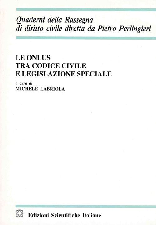 Hoepli LE ONLUS TRA CODICE CIVILE E LEGISLAZIONE SPECIALE